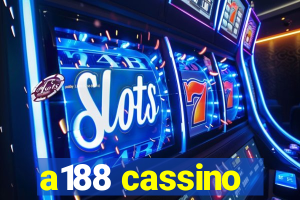 a188 cassino